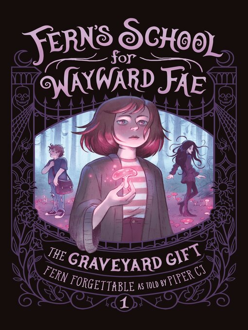 Title details for The Graveyard Gift by Fern Forgettable - Available